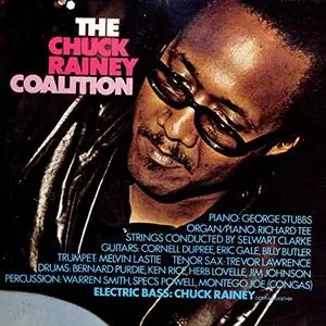 The Chuck Rainey Coalition - The Chuck Rainey Coalition (Remastered) (1972/2019) [Official Digital Download]