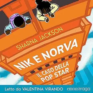 «Nik e Norva. Il caso della pop star» by Sharna Jackson