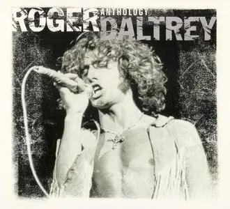 Roger Daltrey - Anthology (1998)
