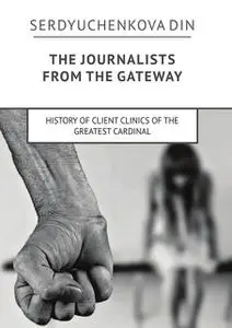 «The journalists from the gateway» by Din Serdyuchenkova