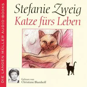 «Katze fürs Leben» by Stefanie Zweig