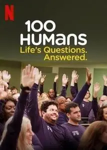 100 Humans: Life's Questions. Answered. S01E06