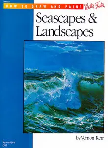 How to Draw and Paint: Seascapes & Landscapes