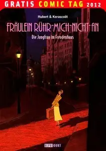 Fraeulein Ruehr-Mich-Nicht-An - Band 1 - Die Jungfrau im Freudenhaus