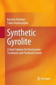 Synthetic Gyrolite: A Dual Solution for Wastewater Treatment and Portland Cement