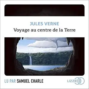 Jules Verne, "Voyage au centre de la Terre"