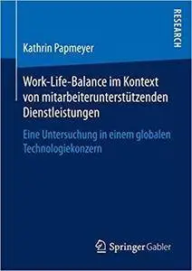 Work-Life-Balance im Kontext von mitarbeiterunterstützenden Dienstleistungen