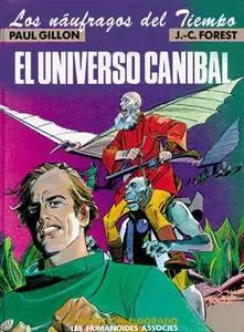Los náufragos del tiempo - Jean Claude Forest / Paul Gillón - 10 Tomos