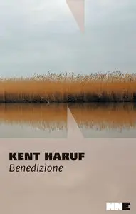 Kent Haruf - Benedizione