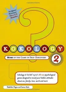 Kokology 2: More of the Game of Self-Discovery (Repost)
