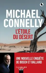 L'Étoile du désert - Michael Connelly