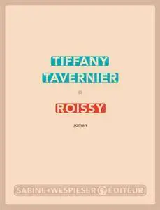 Tiffany Tavernier - Roissy