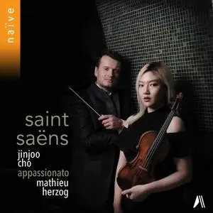 Jinjoo Cho, Mathieu Herzog, Appassionato - Saint-Saëns: Works For Violin & Orchestra (2021)