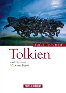 Vincent Ferré, "Dictionnaire Tolkien"
