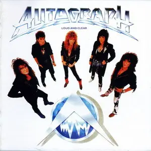 Autograph - Loud And Clear (1987)