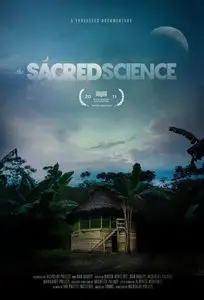 The Sacred Science (2011)
