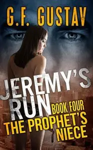 The Prophet's Niece (Jeremy's Run Book 4)