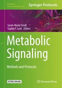 Metabolic Signaling: Methods and Protocols