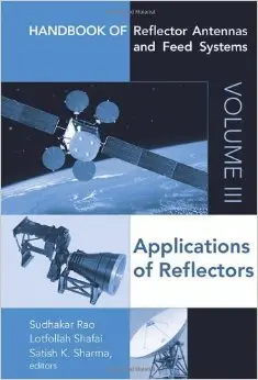 Handbook of Reflector Antennas and Feed Systems Volume III: Applications of Reflectors