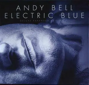 Andy Bell - Electric Blue (2017) {3CD Deluxe Expanded Edition, Remastered}