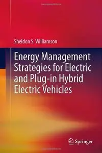 Energy Management Strategies for Electric and Plug-in Hybrid Electric Vehicles (repost)