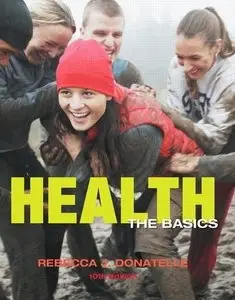 Health: The Basics, 10th Edition (Repost)