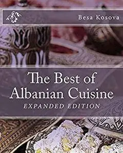 The Best of Albanian Cuisine