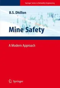 Mine Safety: A Modern Approach
