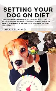 SETTING YOUR DOG ON DIET
