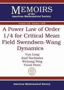 A Power Law of Order 1/4 for Critical Mean Field Swendsen-wang Dynamics (Memoirs of the American Mathematical Society)