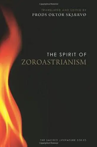 The Spirit of Zoroastrianism