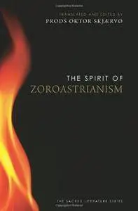 The Spirit of Zoroastrianism