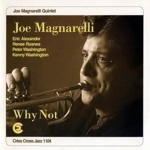 Joe Magnarelli Quintet - Why Not (1995)