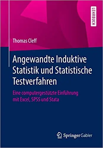 Angewandte Induktive Statistik und Statistische Testverfahren