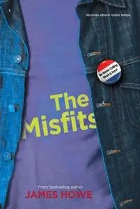 «The Misfits» by James Howe