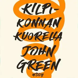 «Kilpikonnan kuorella» by John Green