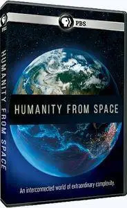PBS - Humanity From Space (2015)