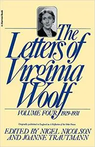 The Letters of Virginia Woolf: Volume IV: 1929-1931