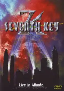 Seventh Key - Live in Atlanta (2005)