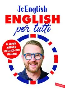 JoEnglish - English per tutti. Il super metodo specifico per italiani