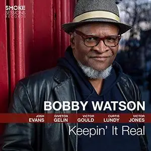 Bobby Watson - Keepin' It Real (2020) [Official Digital Download 24/96]