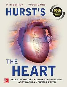 Hurst's the Heart, 14th Edition: Two Volume Set (Repost)