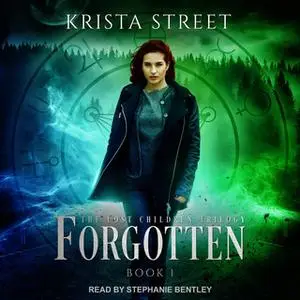 «Forgotten» by Krista Street