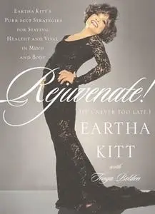 «Rejuvenate!» by Eartha Kitt