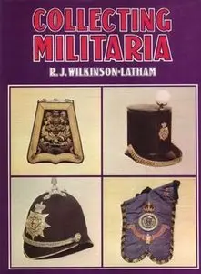 Collecting Militaria (repost)