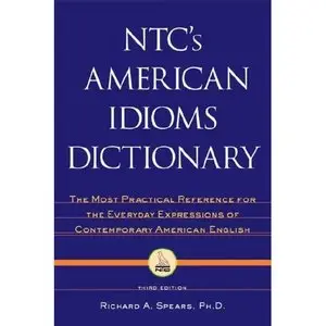 Ntc's American Idioms Dictionary