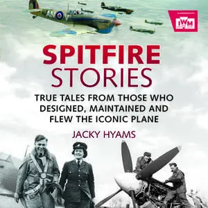 «Spitfire Stories» by Jacky Hyams
