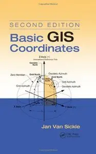 Basic GIS Coordinates, Second Edition (repost)