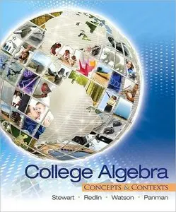 College Algebra: Concepts and Contexts (repost)