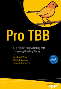 Pro TBB: C++ Parallel Programming with Threading Building Blocks (repost)